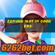 zanussi slot in cookers