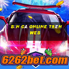 bắn cá online trên web