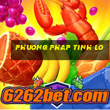 phuong phap tinh lo