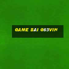 Game Bài G63vin