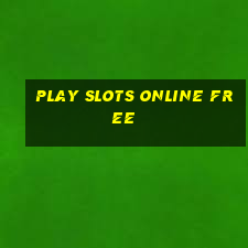 play slots online free