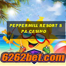 peppermill resort spa casino