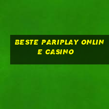 beste pariplay online casino