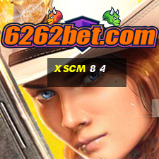 xscm 8 4