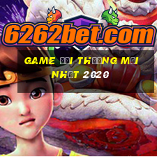 game đổi thưởng mới nhất 2020