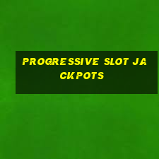 progressive slot jackpots