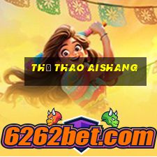 Thể thao Aishang