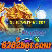 xổ số thiên hạ bet