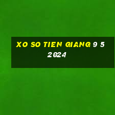 xo so tien giang 9 5 2024