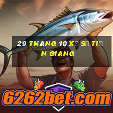 29 tháng 10 xổ số tiền giang