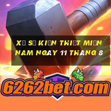 xổ số kiến thiết miền nam ngày 11 tháng 8