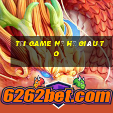 tải game nổ hũ giàu to