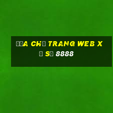 Địa chỉ trang web xổ số 8888