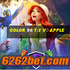 Color 96 Tải về Apple