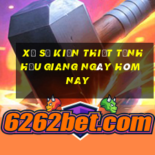 xổ số kiến thiết tỉnh hậu giang ngày hôm nay