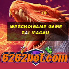 Webchoigame Game Bài Macau