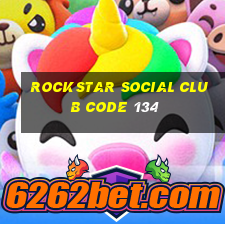 rockstar social club code 134