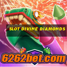 slot divine diamonds