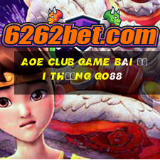 Aoe Club Game Bài Đổi Thưởng Go88