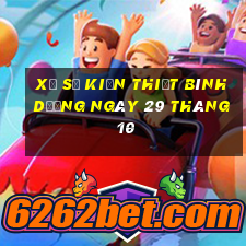 xổ số kiến thiết bình dương ngày 29 tháng 10