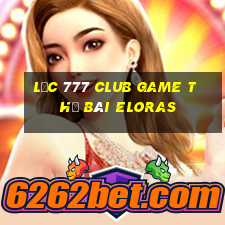 Lộc 777 Club Game Thẻ Bài Eloras