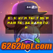 xổ số kiến thiết miền nam thứ ba hàng tuần