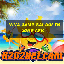 viva game bai doi thuong apk