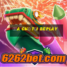 Địa chỉ tải beplay