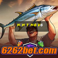 Nền tảng v6