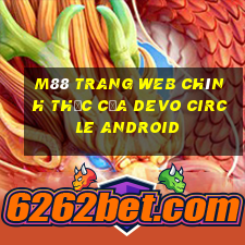 M88 Trang web chính thức của DevO Circle Android