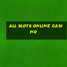 all slots online casino