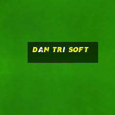 dân trí soft