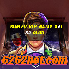 Sumvn.Vin Game Bài 52 Club