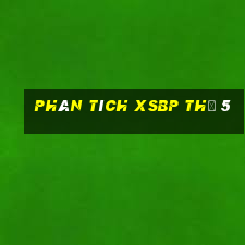 Phân tích XSBP Thứ 5