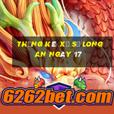 Thống kê Xổ Số Long An ngày 17