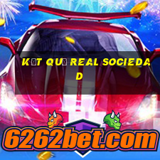 kết quả real sociedad