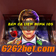 ban ca lien minh ios