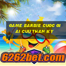 game barbie cuoc giai cuu than ky