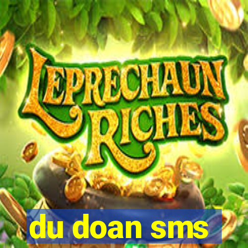 du doan sms