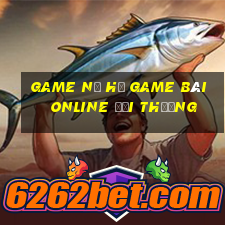 Game Nổ Hủ Game Bài Online Đổi Thưởng