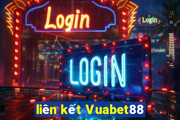 liên kết Vuabet88