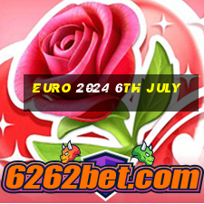 euro 2024 6th july